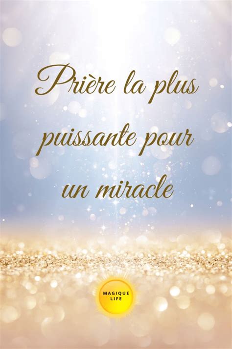 Prière la plus puissante pour un miracle Magique Life pour une vie