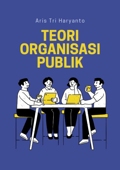 Teori Organisasi Publik Unisri Press