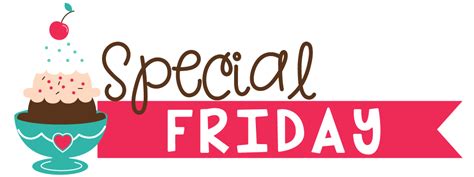 special treat friday making  lives  teachers easier