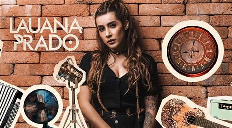 A Cantora Lauana Prado Lan A Ep Hom Nimo E O Videoclipe De Trilha