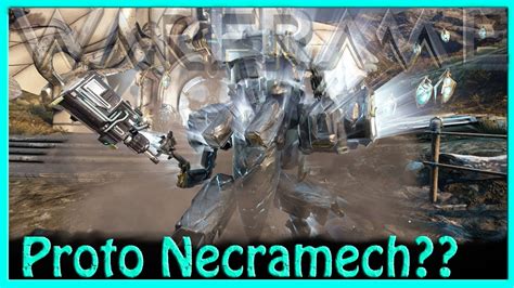 Warframe Proto Necramech Skin YouTube