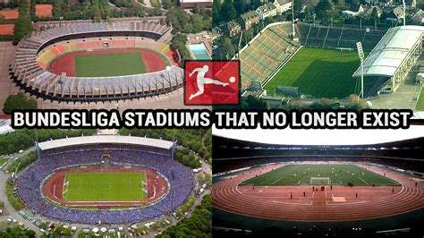 Bundesliga Stadiums That No Longer Exist - TFC Stadiums