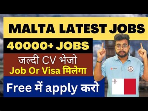 Malta Jobs For Indians Malta Free Work Permit Visa Easy Apply