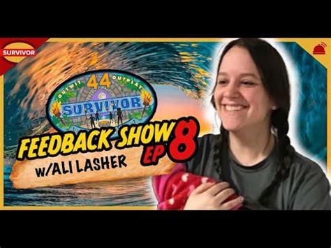 Survivor Ep Feedback Show With Ali Lasher Youtube