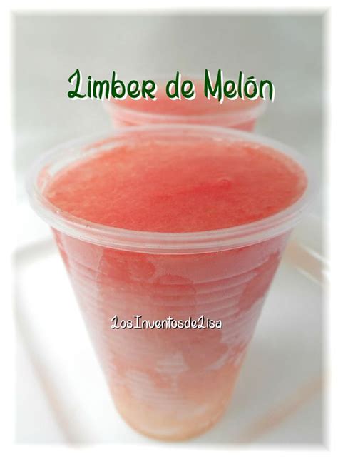 Los Inventos De Lisa Limber De Melón Limber Recipe Caribbean Recipes Boricua Recipes