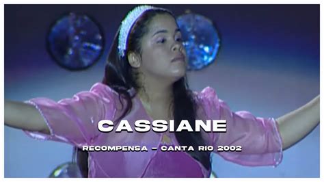 Cassiane Recompensa Canta Rio Youtube