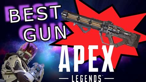 Best Gun In Apex Legends Youtube