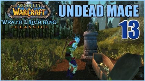 Lets Play Wow Wotlk Classic Undead Mage Part 13 Fresh Server Skyfury Gameplay