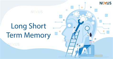 Long Short Term Memory in Machine Learning - Nixus