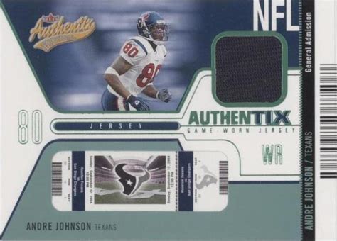 2004 Fleer Authentix Andre Johnson JA AJ For Sale EBay