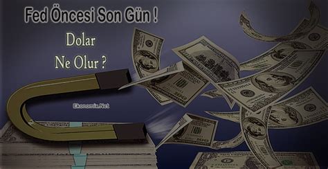 Fed Faizleri Arttırırsa Dolar Ne Olur Özel Analiz