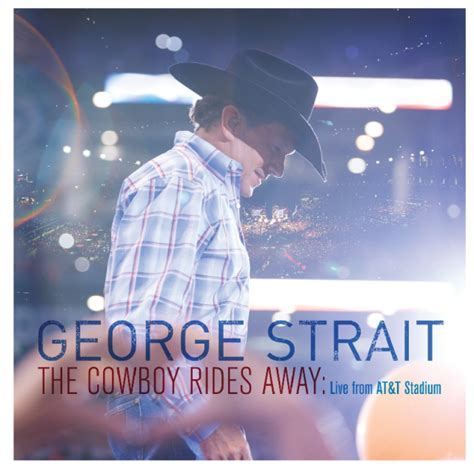 Cowboy Rides Away Merchandise - George Strait