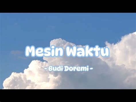 Mesin Waktu Budi Doremi Song Lyrics Youtube