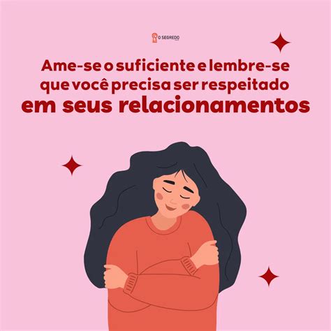 Frases De Amor Pr Prio Para Inspirar Seus Dias E Melhorar A