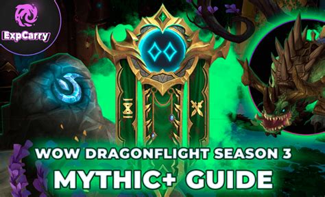 Mythic Season Comprehensive Guide Wow Dragonflight