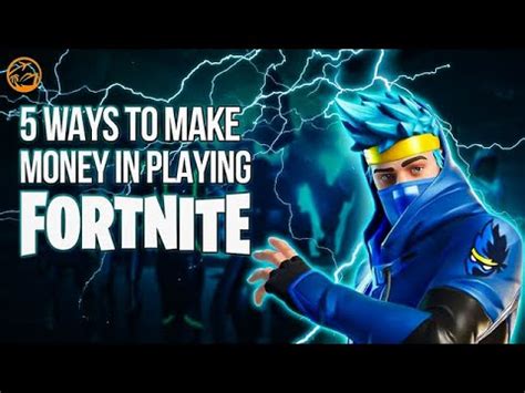 Ways You Can Make Money Playing Fortnite Youtube