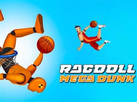 Ragdoll Mega Dunk Play Free Online Games In Your Browser