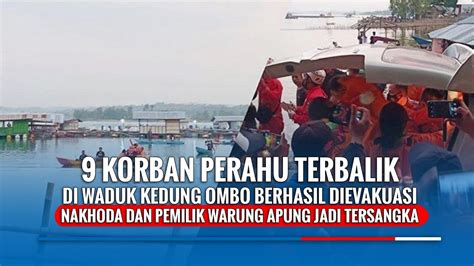 9 Korban Perahu Terbalik Di Waduk Kedung Ombo Ditemukan Nakhoda Dan