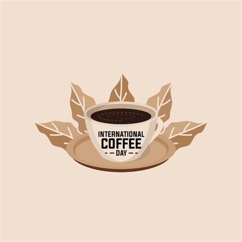 Premium Vector | Vector graphic of international coffee day logo. vector greeting design ...