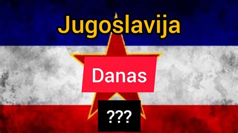 Kako Bi Izgledala Jugoslavija Da Se Danas Ujedini Youtube