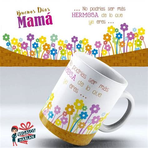 Mug Madres 12 Buenos Días Mama Regalos Que Hablan