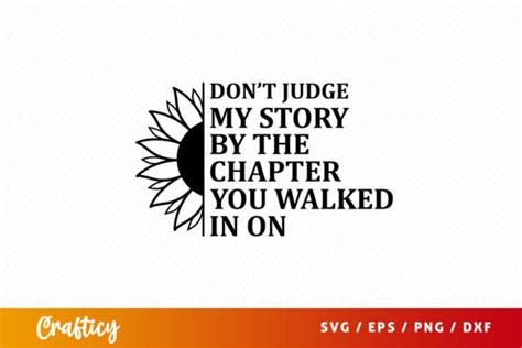 Don T Judge My Story By The Chapter You Graphic By Graftify Creative