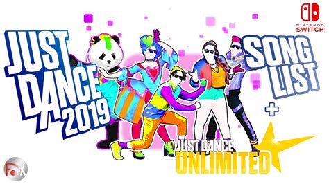 Just Dance 2019 Song List Just Dance Unlimited Nintendo Switch