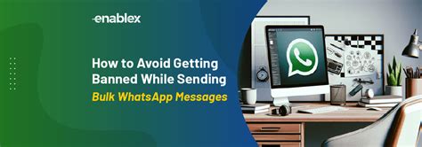 How To Avoid Getting Banned While Sending Bulk Whatsapp Messages