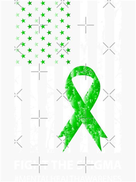 Fight The Stigma American Flag Green Ribbon Mental Health Awareness Sticker By Smoochyfr