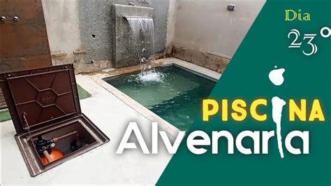 Constru O De Piscina De Alvenaria Dia Enchendo A Piscina Para