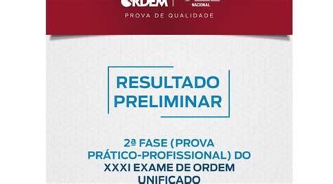 Oab Divulga Resultado Preliminar Da Fase Do Xxxi Exame De Ordem