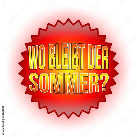 Wo Bleibt Der Sommer Button Stock Illustration Adobe Stock