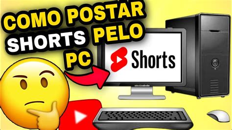 Como postar vídeos shorts no YouTube pelo Pc MUITO FÁCIL YouTube