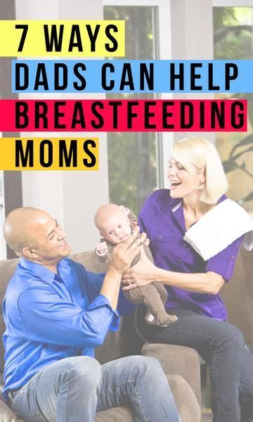 7 Ways Dads Can Support Breastfeeding Moms Breastfeeding Support Breastfeeding Moms