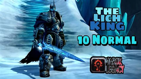 WoW Classic ICC 10 NM The Lich King YouTube