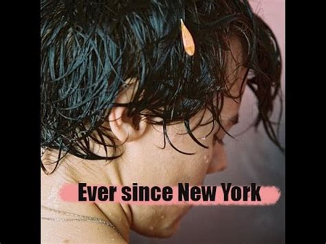 Harry Style Ever Since New York Lyrics YouTube