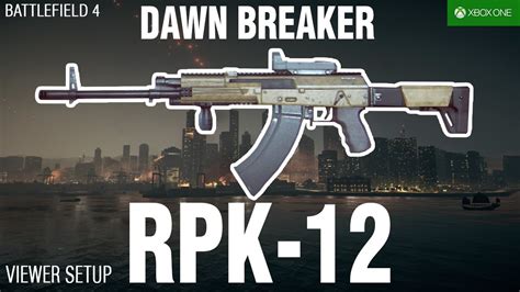 Battlefield Rpk Gameplay Live Commentary Dawn Breaker