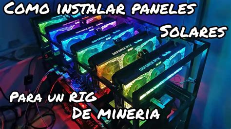 Cómo instalar paneles solares para un rig de mineria YouTube