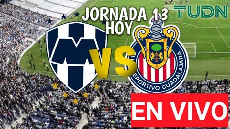 Monterrey Vs Chivas EN VIVO Jornada 13 Liga Mx 2024 Horario Y