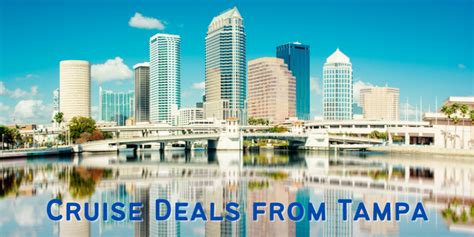 Best Cruise Deals from Tampa