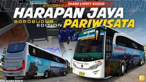 SHARE LIVERY BUSSID HARAPAN JAYA PARIWISATA BOROBUDUR MOD JETBUS