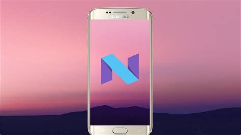 How To Installupdate Samsung Galaxy S6s6 Edge Marshmallow To Official Nougat 70 Youtube