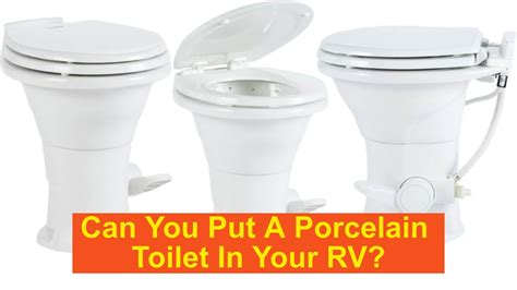 Porcelain Rv Toilets The Perfect Rv Toilet Upgrade Youtube