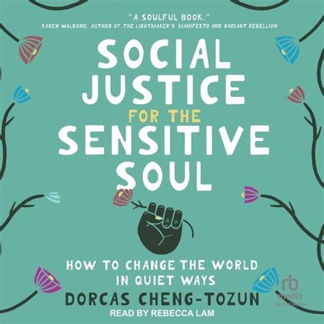 Social Justice For The Sensitive Soul Von Dorcas Cheng Tozun H Rbuch