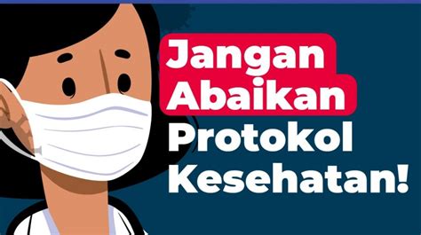 Infografis Jangan Lupakan Protokol Kesehatan