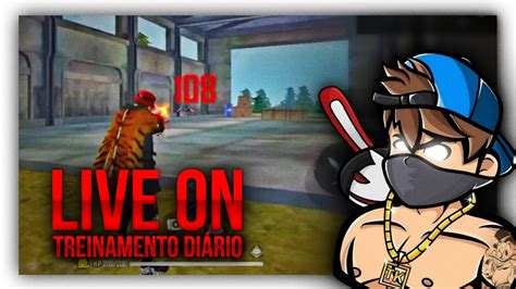 FREE FIRE AO VIVO XTREINO INSANO E AQUELE X4 DE CRIA GO YouTube