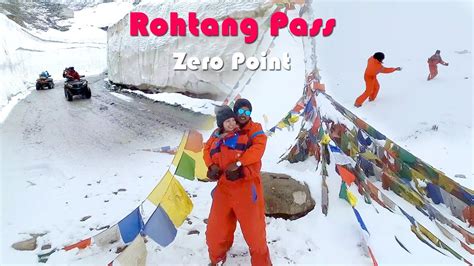 Rohtang Pass Zero Point Manali Himachal Pradesh Snow Fall YouTube