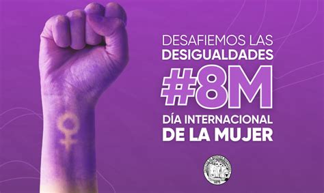 8 De Marzo Día Internacional De La Mujer Cartelera Facultad De Medicina