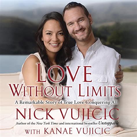 Love Without Limits A Remarkable Story Of True Love Conquering All