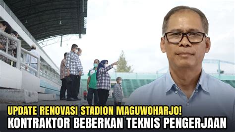 Update Terbaru Renovasi Stadion Maguwoharjo Kontraktor Bakal Beberkan